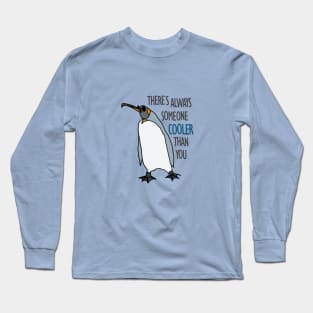 Cooler Than You Long Sleeve T-Shirt